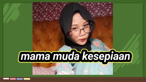 Mama muda kesepian