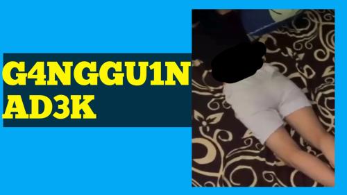 Ganggu1n AD3K t1dur