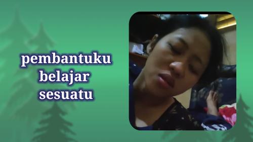 Pembantu lagi belajar