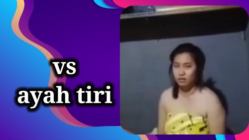 Vs ayah tiri