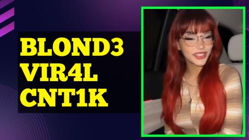 Blond3 vir4l