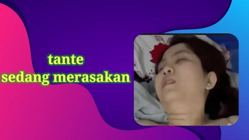 Tante merasakan