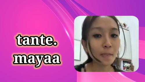 Tante maya