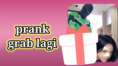 Prank grab lagi