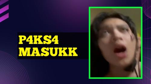 P4ks4 masuk