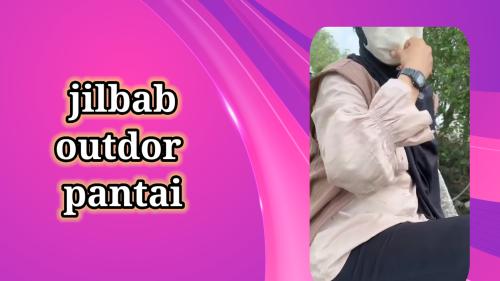 Jilbab out dor