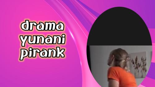 Drama Yunani pirangsbaja