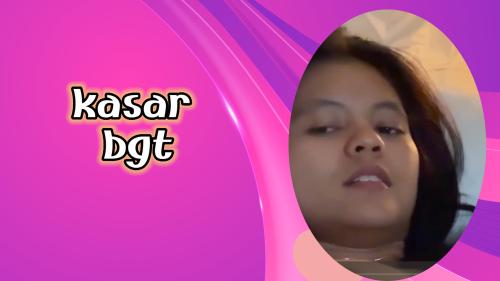 Kasar bgt 