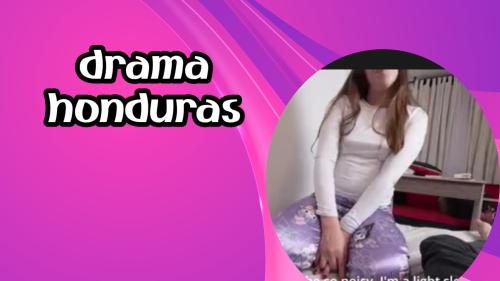 Drama honduras