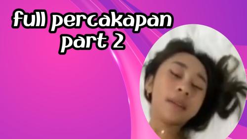 Full percakapan part2
