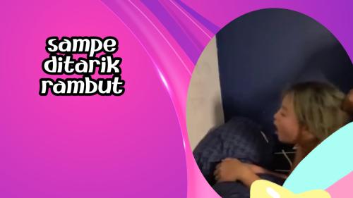 Sampe di tarik rambut