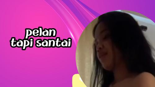 Pelan tapi santai
