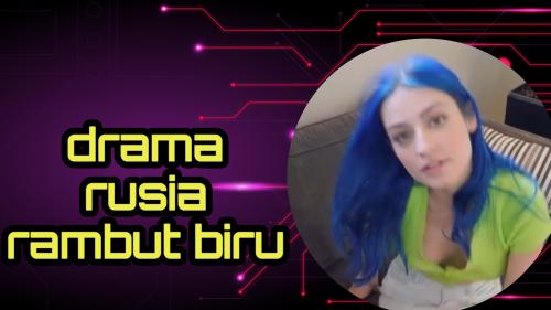 Drama rusia rambut biru
