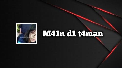 M4in di t4man