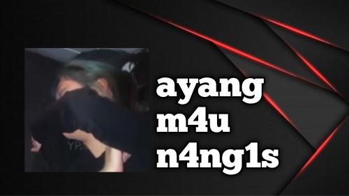 Ay4ng m4u n4ng1s