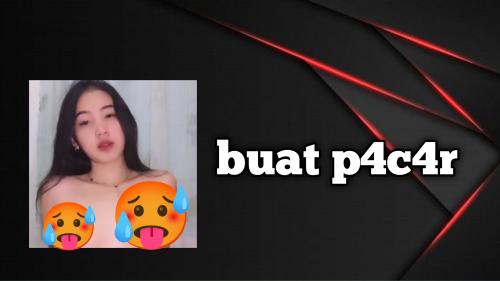 Buat p4c4r