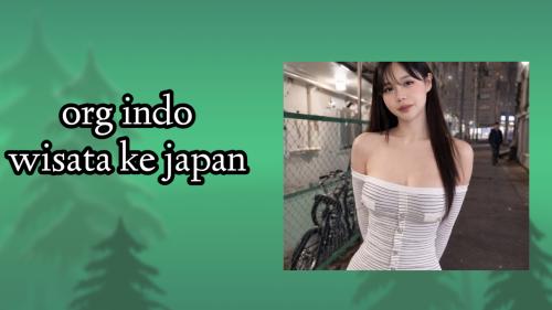 Orang indo wisata japan